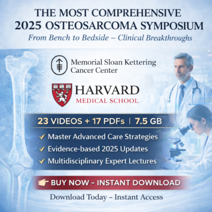 Memorial Sloan Kettering Cancer Center Advancing Osteosarcoma Care From Bench to Bedside 2025